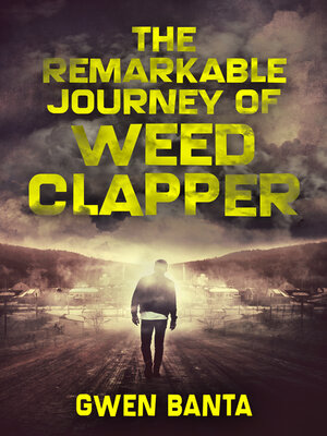cover image of The Remarkable Journey of Weed Clapper